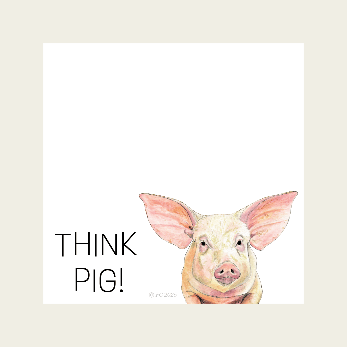 Forever Caroline - Sticky Notes w/ Pig Painting and "Think Pig!" | 50 Pages
