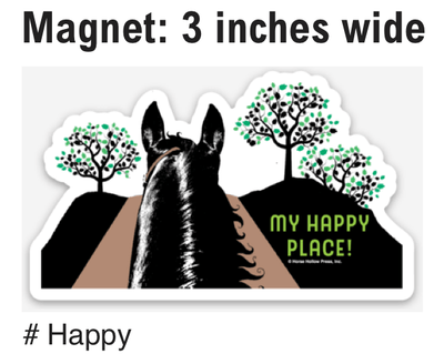 Horse Hollow Press - Horse Magnet 3":  My Happy Place (Black) - Exceptional Equestrian