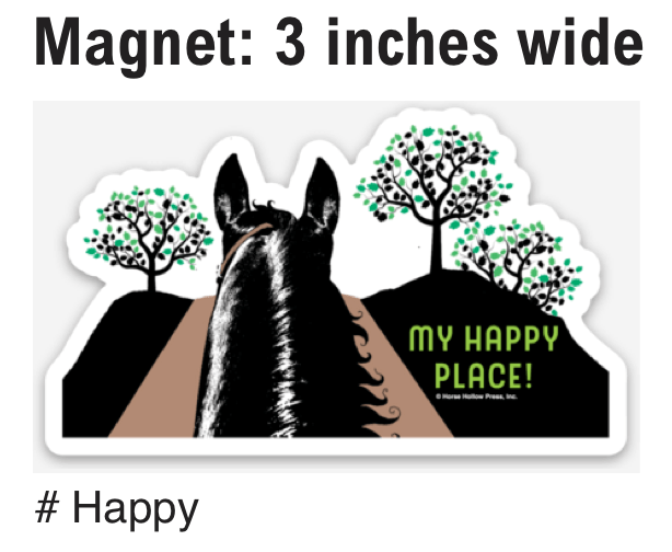 Horse Hollow Press - Horse Magnet 3":  My Happy Place (Black) - Exceptional Equestrian 