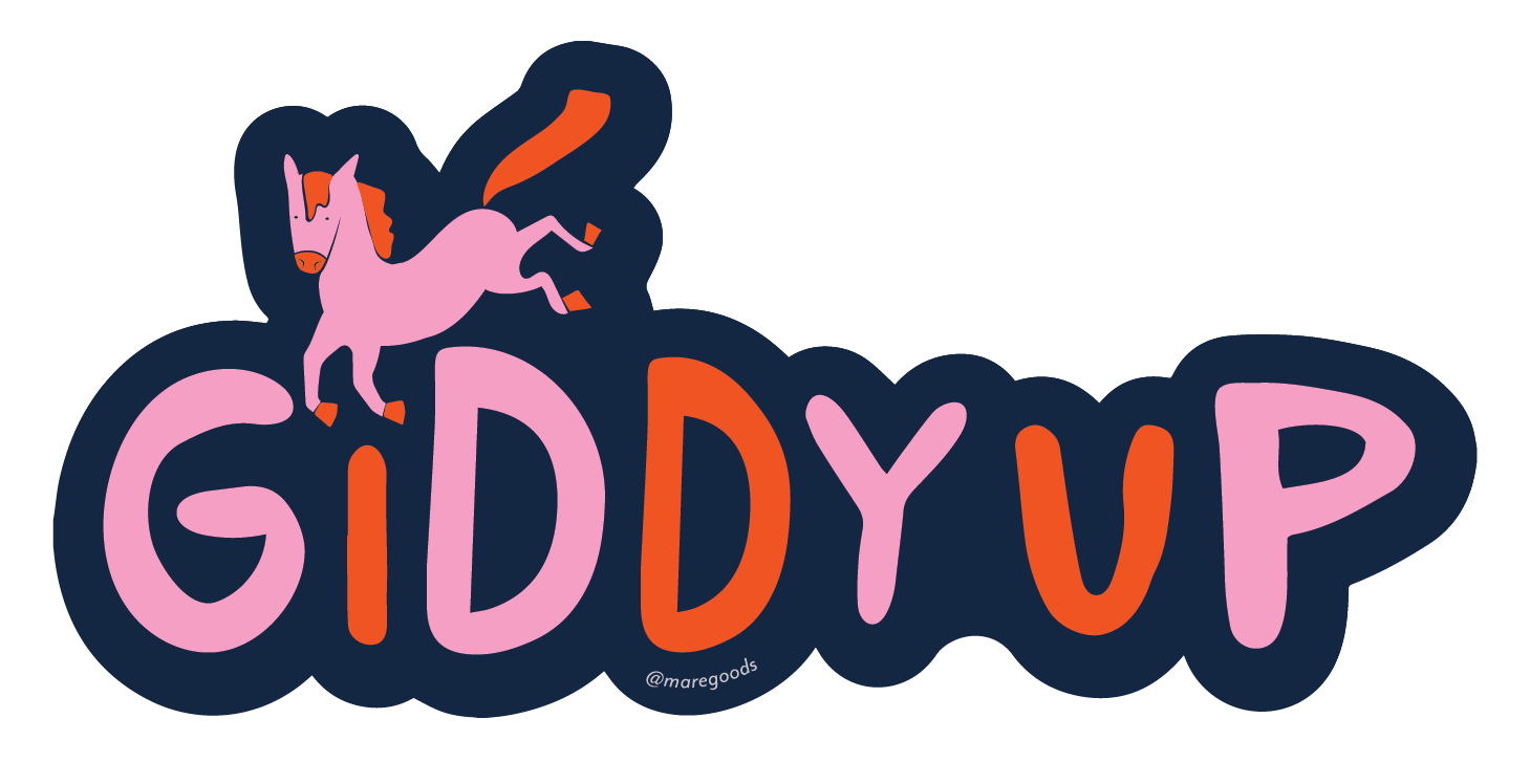 Mare Modern Goods - Giddy Up