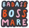 Mare Modern Goods - Badass Boss Mare Sticker