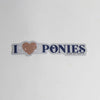 Hunt Seat Paper Co. - I Love Ponies Sticker - Exceptional Equestrian