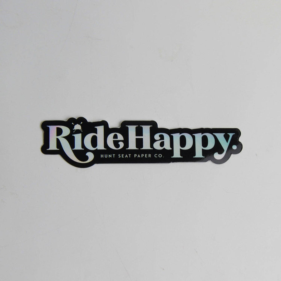 Hunt Seat Paper Co. - Ride Happy Holographic Sticker - Exceptional Equestrian 