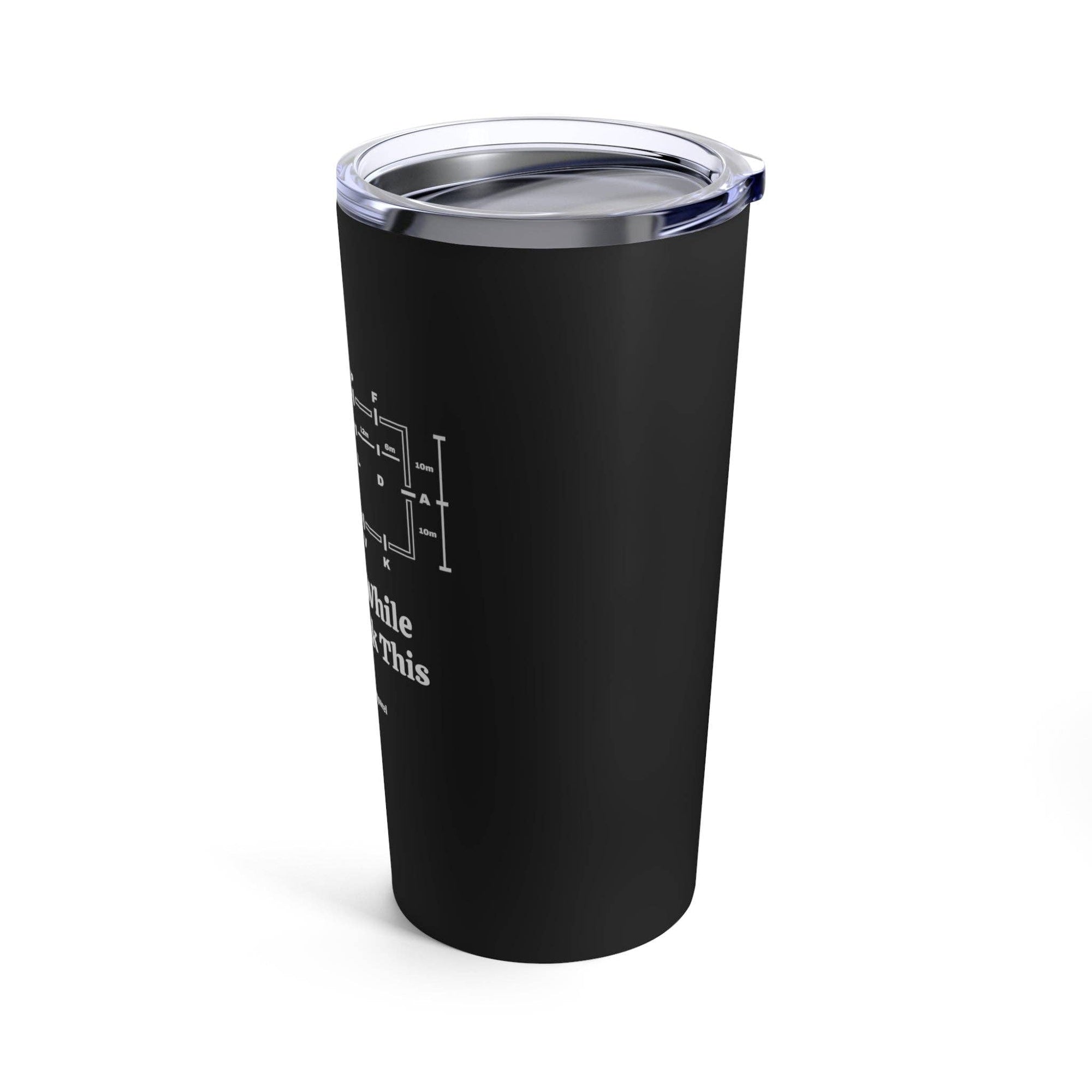 un.sus.tain.a.ble apparel - Tumbler 20oz - Hold On While I Overthink - Dressage