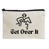 un.sus.tain.a.ble apparel - Travel Canvas Zipper Pouch - 11" x 8.5" - Get Over It