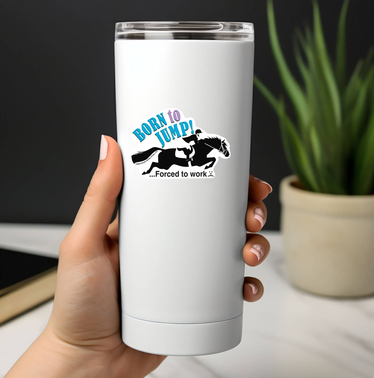 Horse Hollow Press - 3" Tumbler Horse Sticker / Born to Jump Work / WATERPROOF