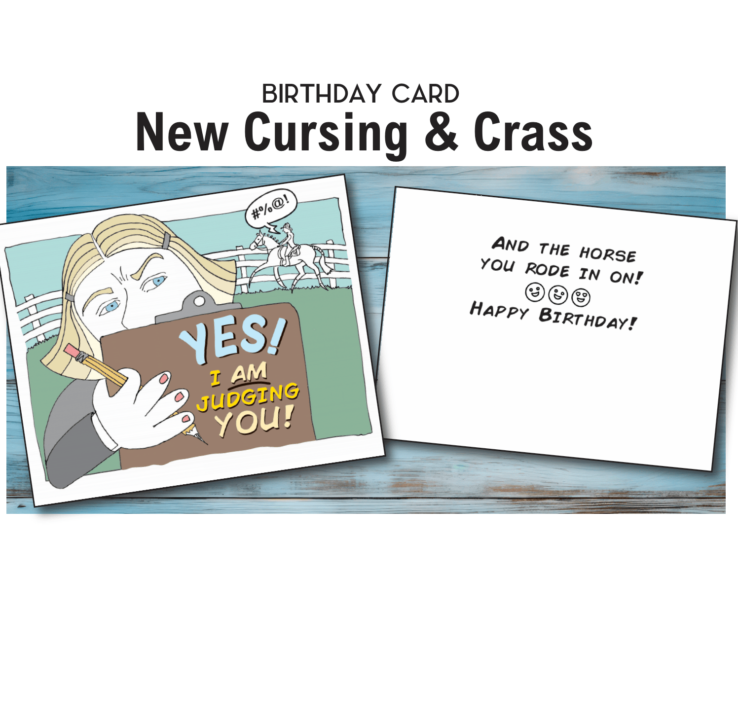 Horse Hollow Press - Horse Greeting Birthday Card / Yes I AM.. / Cursing & Crass