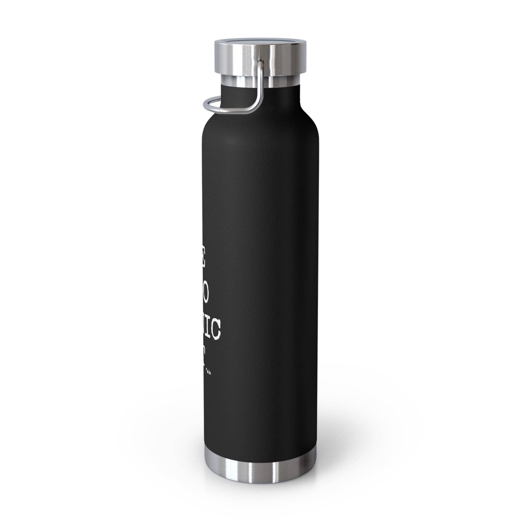 un.sus.tain.a.ble apparel - Copper Vacuum Insulated Bottle, 22oz - I Love To Do Iconic Sh*t - Black