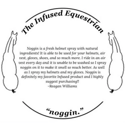 The Infused Equestrian - Noggin. A Fresh Helmet Spray & More - Exceptional Equestrian