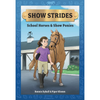 The Plaid Horse - Show Strides Book 1: School Horses & Show Ponies