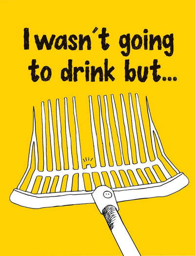 Horse Hollow Press - Horse Greeting Birthday Card / I wasn't going to drink but..