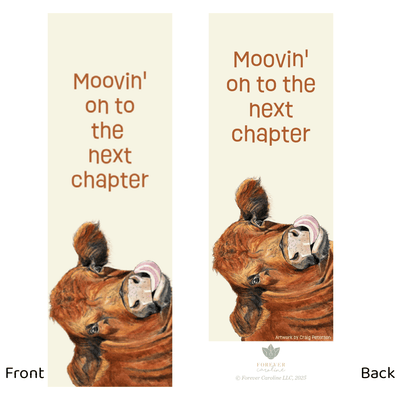 Forever Caroline - Bookmark w/ Whimsical Cow & "Mooving on to Next Chapter"