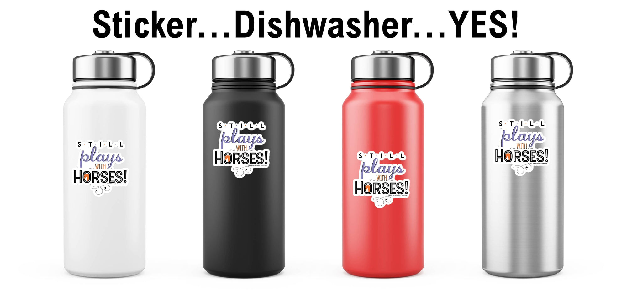 Horse Hollow Press - 3" Waterproof Still Plays with Horses Funny Sticker