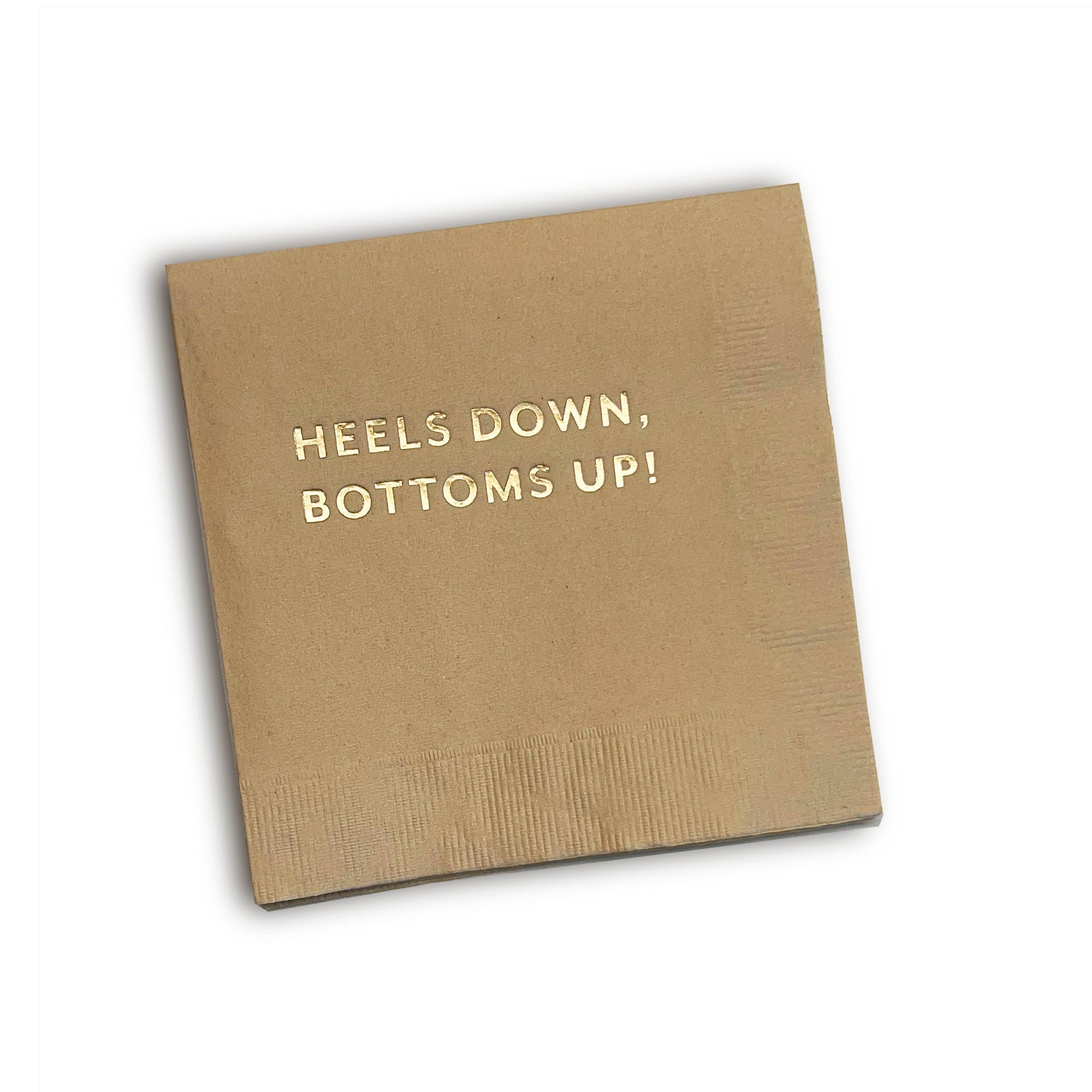 Mare Modern Goods - "Heels Down. Bottoms Up!" Cocktail Napkins 