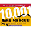 Horse Hollow Press - Horse Book: The Incredible Little Book of 10,001 Names
