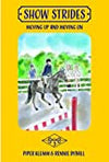 The Plaid Horse - Show Strides Book 3: Moving Up & Moving On